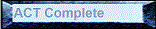 Tell me about ACT Complete!